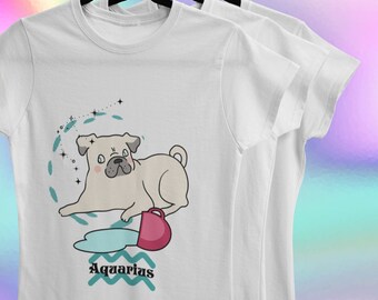 Aquarius Pug Dog Shirt, Aquarius Gift, Astrology Shirt, Zodiac Shirt, Aquarius Birthday, Zodiac Sign Tee, Pug Dog Lover Shirt