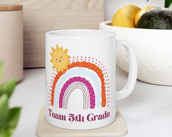 Team Fifth Grade Teacher Mugs For Women, Rainbow Teacher Mug, Teacher Mug, Gift for Teacher, Teacher Gift,