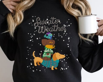 Sweater Weather Winter Sweatshirt, Cute Dogs Shirt, Christmas Gifts For Women, Winter Sweaters, Cozy Sweatshirt, Winter Gifts