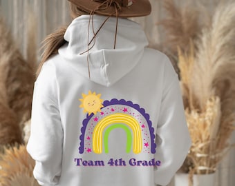 Fourth Grade Teacher Shirt, First Day of School Teacher Shirt, Rainbow Teacher Shirt, Teacher Hoodie, Back to School Shirt,  Teacher Shirts