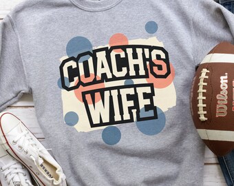 Coach's Wife Sweatshirt, Dibs On The Coach, Football Retro Sweater, Wife Crewneck, Newlywed Shirt, Football Coach's Wife, Trendy Sweatshirt