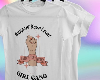 Women Support Women Shirt, Women Empowerment Shirt, Women's Graphic Shirt, Feminist Shirt, Feminist, Woman Up, Empowered Women, Empowerment