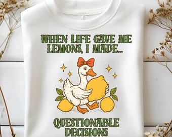 When Life Gave Me Lemons I Made Questionable Decisions PNG, Goose LemonFunny Sarcastic Goose PNG, Retro Lemon Humor Summer PNG, Retro Lemon