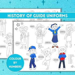 May include: A coloring page titled "History of Guide Uniforms" featuring illustrations of guides from different eras, with dates like 1912, 1921, 1950s, 1980s, 1990s, and 2016. The page includes a "Colour by Numbers" section.