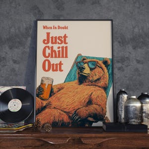 Retro Bear Drinking Beer Print, Funny Chill Out Poster, Vintage Bar Art, Cool Animal Wall Art, Cabin Decor, Gift for Beer Lovers, Pub Sign