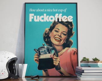 Poster divertente retrò sul caffè, arte murale sarcastica per la cucina, stampa umoristica vintage, pop art di metà secolo, arredamento per la casa sfacciato, regalo per gli amanti del caffè