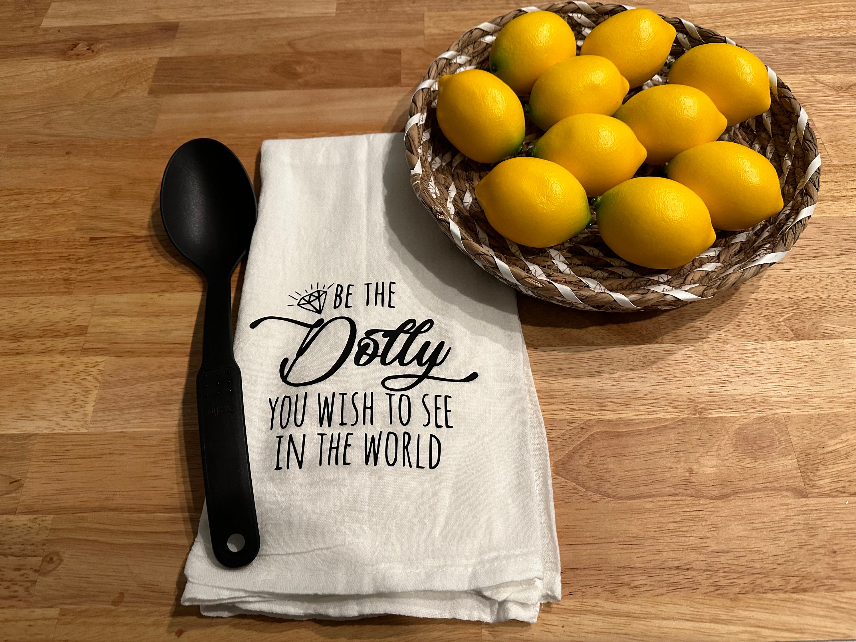 Be the Dolly Tea Towel - Etsy