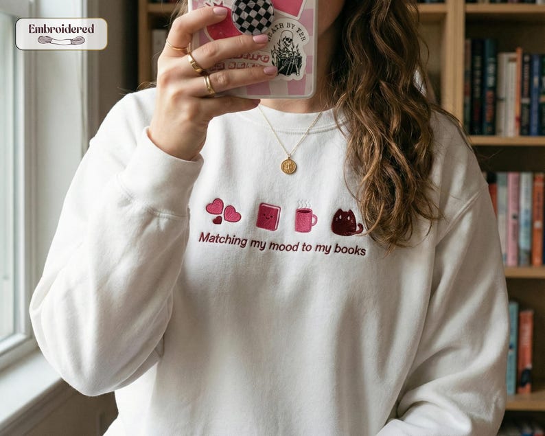 Matching my mood to my books Sweatshirt, Book lover gift, Bookish, Bookish gifts, Gifts for readers, Booktok, Book merch White