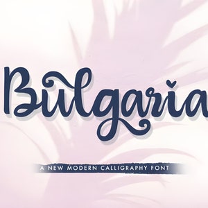 Bulgaria - Calligraphy Font, Handwritten font, Procreate Font, Cursive Font, Signature Font, Romantic Font, Elegant Font