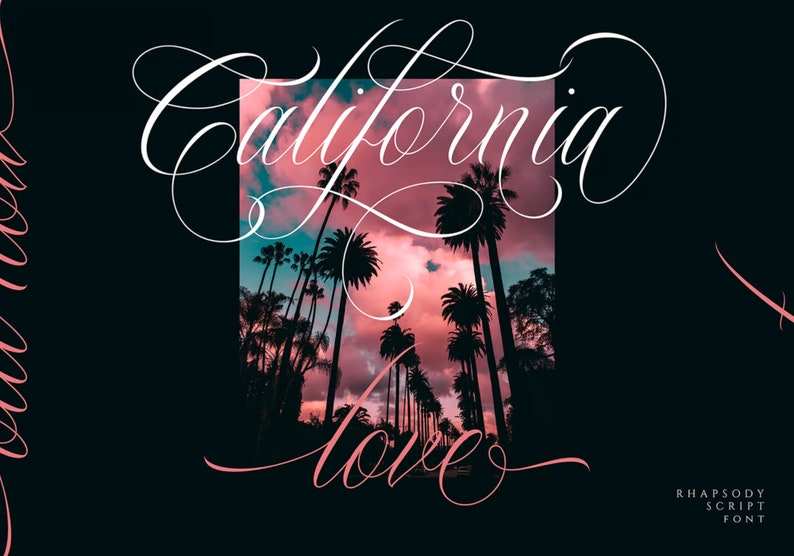 May include: A white cursive font design with the words "California Love" against a backdrop of a pink and blue sunset with palm trees silhouetted in the foreground.