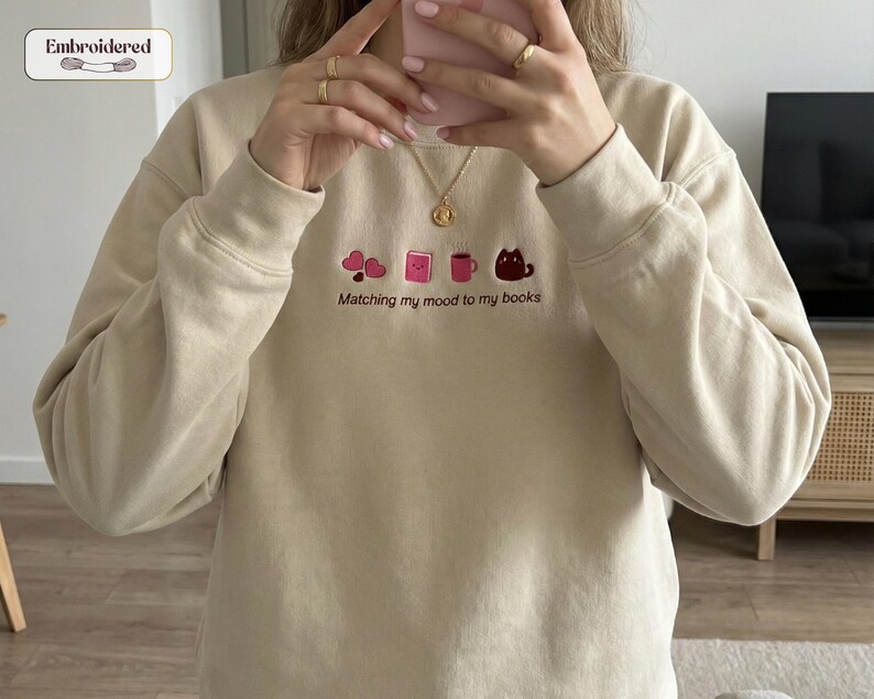 Matching my mood to my books Sweatshirt, Book lover gift, Bookish, Bookish gifts, Gifts for readers, Booktok, Book merch Sand