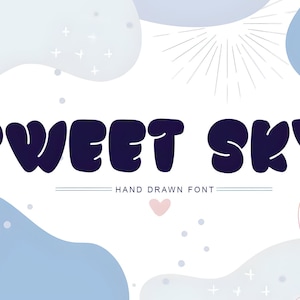 Sweet Sky - Hand Drawn font, Cricut Font, Procreate Font, Cursive Font, Display font, Handwriting Font, Canva Font, Modern Font