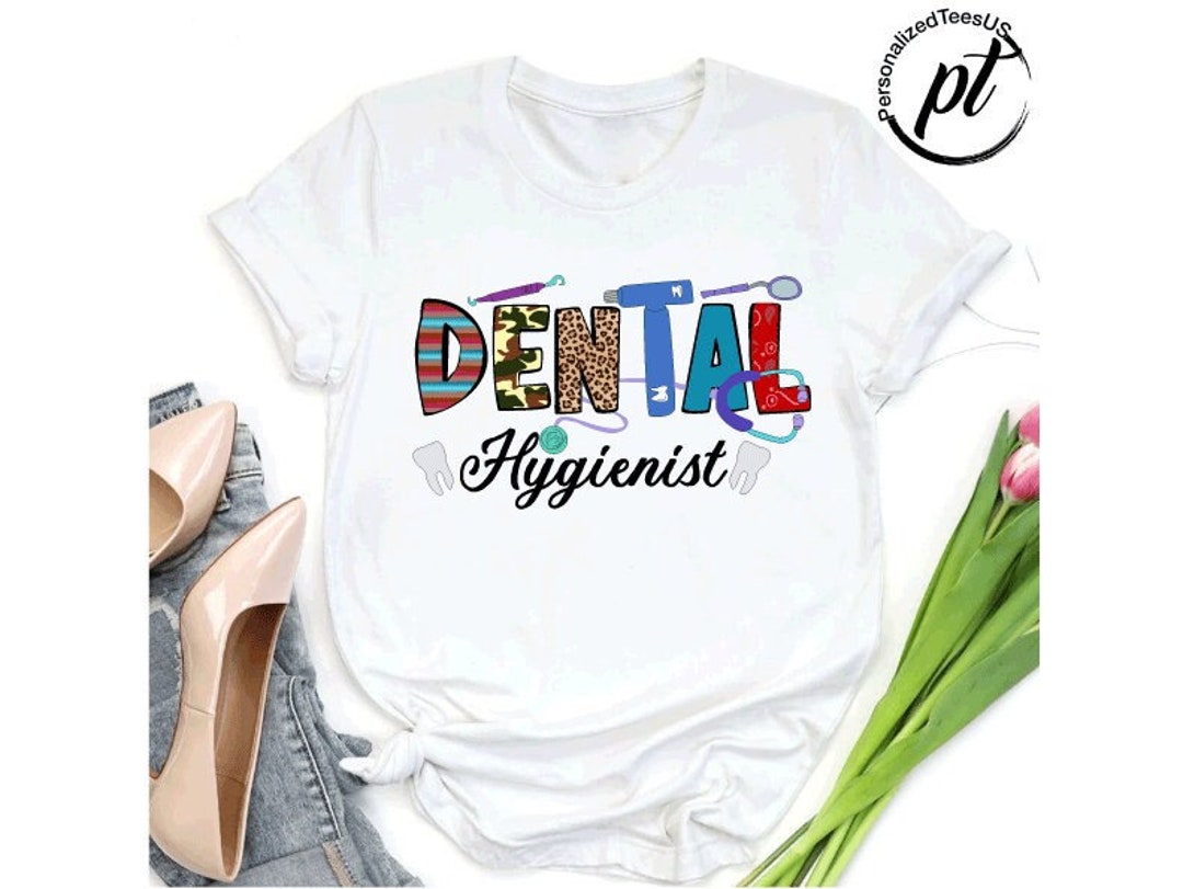 Dental Hygienist Shirt,dental Hygienist Appreciation Day Gift for