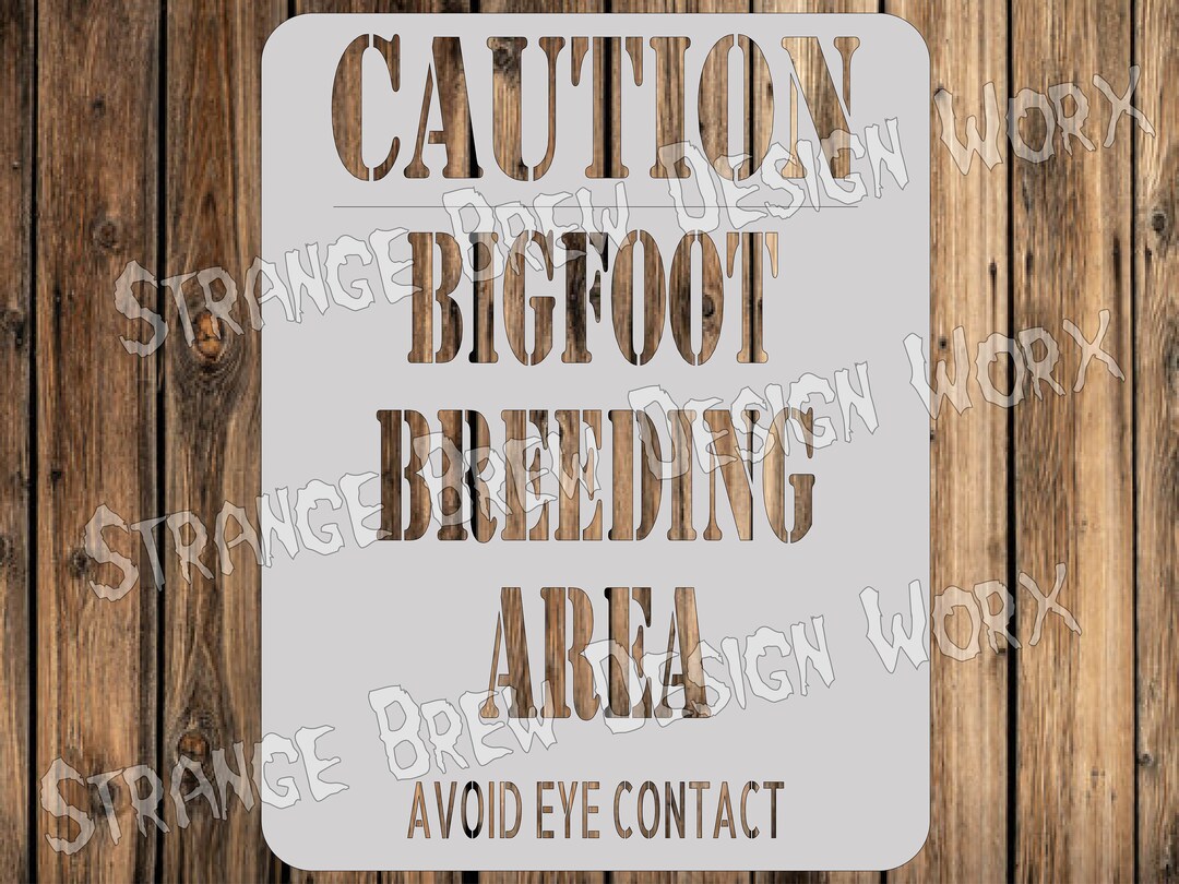 Bigfoot Breeding Area Sign, CNC Plasma Laser Cut File (digital Download ...