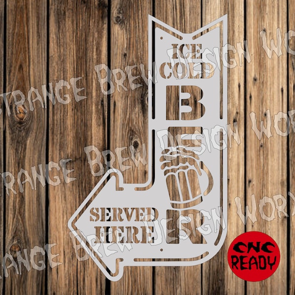 Ice cold beer served here DXF file svg / png / pdf / eps / Ai file cnc plasma, vinyl cutter, cricut, cameo cnc dxf cnc plasma cut files zip