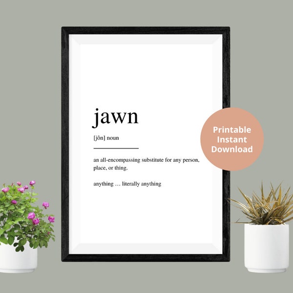 Jawn Print | Instant Digital Download | Printable | Philadelphia Artwork | Jawn | Gifts | City Artwork