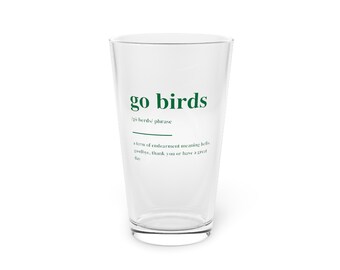 Go Birds Definition Pint Glass - No Example | Philadelphia Eagles | Philly Gifts | Philly Sports | Go Birds