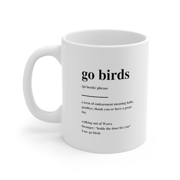 Go Birds Definition Coffee Mug | Philadelphia Eagles | Philly Gifts | Philly Sports | Go Birds