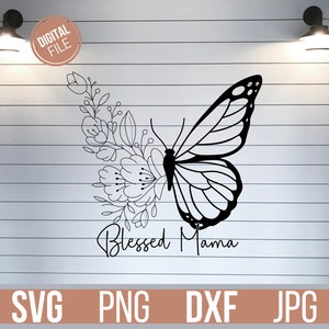 Blessed Mama SVG für Cricut, Schmetterling Mama Druck für T-Shirt, Blumen Sublimationsdesign, Muttertag SVG