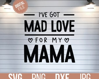 Amor loco por mi mamá SVG / camisa de niños / Camisas para niños / niño lindo svg / Amor loco por mi mamá / cricut svg png eps dxf jpg
