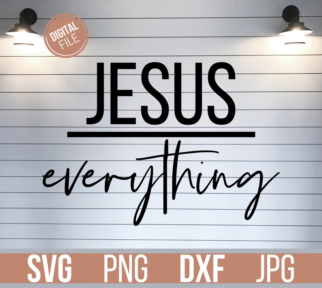 Jesus Over Everything SVG, Christian Svg, Religious Svg, You Matter Svg