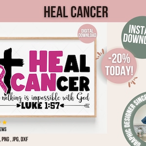 Heal Cancer svg, Christian svg, Religious svg, Fight for a Cure svg, Breast Cancer svg, Pink Cancer Awareness, Breast Cancer Ribbon, PNG