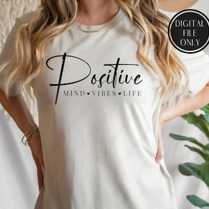 Positive Vibes Positive Life Positive Mind SVG, PNG, Positive Vibes Svg, Motivation svg, Mental Health Svg, Happiness Svg