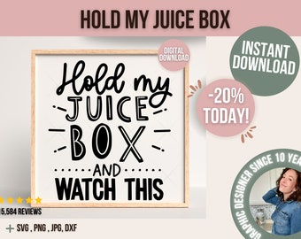 Hold My Juice Box SVG Juicebox Silhouette Toddler SVG Baby svg Funny Toddler Art Juice SVG Juice Box Cricut Juice jpg png dxf eps