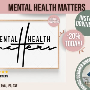 Questioni di salute mentale SVG PNG PDF, Consapevolezza della salute mentale Svg, Svg positivo, Sei importante Svg, Sii gentile Svg, Salute mentale Svg, Self Love Svg
