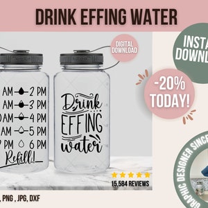 Drink Your Effing Water Tracker svg dxf eps png Files for Cutting Machines Cameo Cricut, Fitness, Working Out, Gym Designs, Water Bottle svg