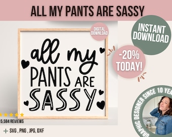 Tous mes pantalons sont impertinents SVG | chemises drôles pour enfants | Chemises pour enfants | mignon bambin svg | chemises drôles pour tout-petits | cricut svg png eps dxf jpg