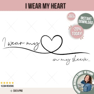 Noszę serce na rękawie SVG, Serce SVG, Koszulka dla mamy SVG, Macierzyństwo SVG, Życie mamy, Szczęśliwego Dnia Matki SVG Cricut Cut Digital Download