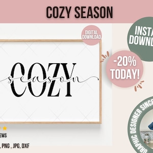 Cozy Season SVG DXF PDF, Get Cozy Svg, Merry Christmas Svg, Christmas Jumper Svg, Winter Svg, Stay Home Svg, Cozy Season Svg, Cosy Vibes Svg