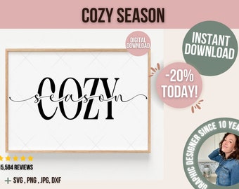Cozy Season SVG DXF PDF, Get Cozy Svg, Merry Christmas Svg, Christmas Jumper Svg, Winter Svg, Stay Home Svg, Cozy Season Svg, Cosy Vibes Svg