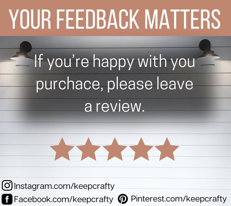 May include: A rectangular sign with a tan header reading YOUR FEEDBACK MATTERS. The white background features two black wall lamps and text reading If you&rsquo;re happy with you purchace, please leave a review. Five tan stars and social media links follow.