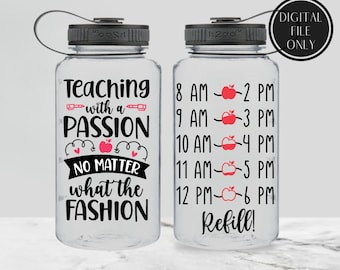 Insegnare con passione, non importa che la moda, Water Tracker Svg, Fitness Svg, Water Bottle Svg, Water Tracker svg