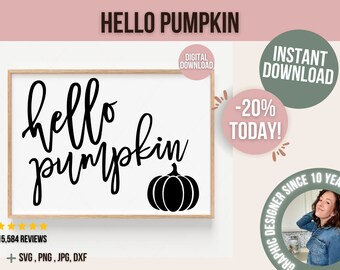 Hello Pumpkin SVG, Hello Fall Svg, Happy Thanksgiving Svg, Pumpkin Svg, Fall Svg, Autumn Svg, Fall Decor, Pumpkin Shirt SVG, Hey Pumpkin