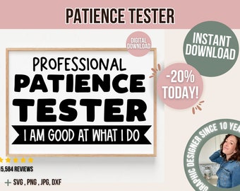 Professional Patience Tester SVG | funny kids shirts | Shirts for Kids | cute toddler svg | funny Toddler shirts |cricut svg png eps dxf jpg