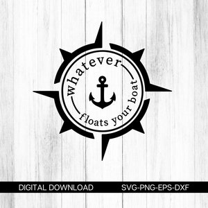 Lake Life SVG, lake house svg, Summer SVG, Lake sign svg, Vacation svg, Whatever Floats Your Boat SVG, Vacation cut file