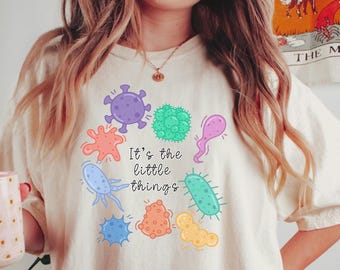 Comfort color Funny Microbiology Tee, Microbiologist shirt, Science Teacher Gift, Microbe Shirt For Scientists, STEM Nerd shirt