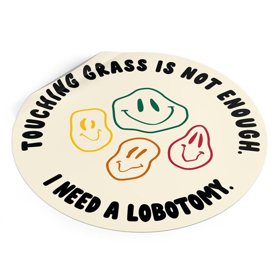 Touch Grass Meme Vinyl Gloss Sticker 