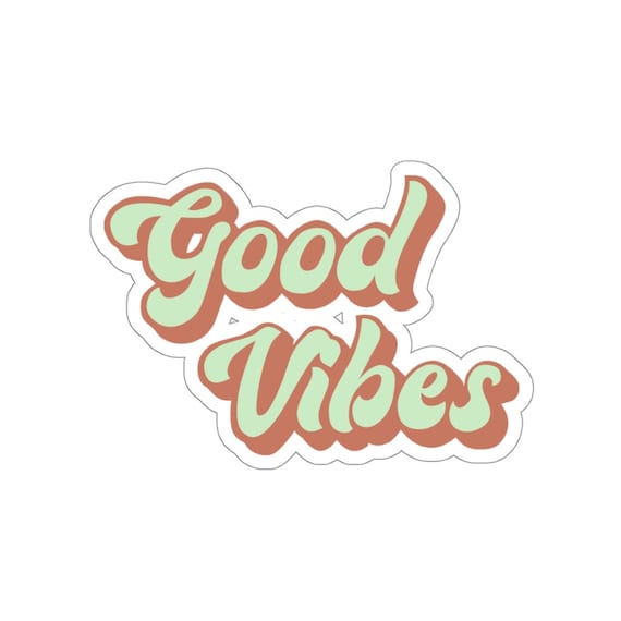 Good Vibes 