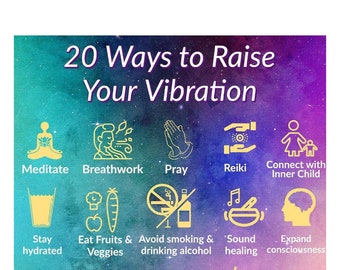 20 WAYS To RAISE Your VIBRATIONS, raise frequency and spirit vibration