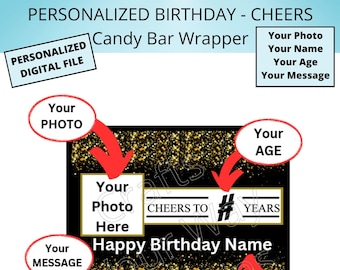 PERSONALIZED PHOTO BIRTHDAY Candy Bar Wrapper-Printable Personalized File-Customize with Photo, Name, Age, & Message-Digital Download-Favors