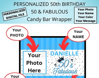 PERSONALIZED PHOTO 50th BIRTHDAY Candy Bar Wrapper-Printable Personalized File-Customize with Photo, Name, Message & Color-Digital Download