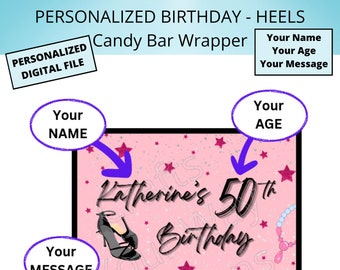 PERSONALIZED BIRTHDAY Candy Bar Wrapper-Printable Personalized File-Customize with Name, Age, & Message-Digital Download-Party Favors
