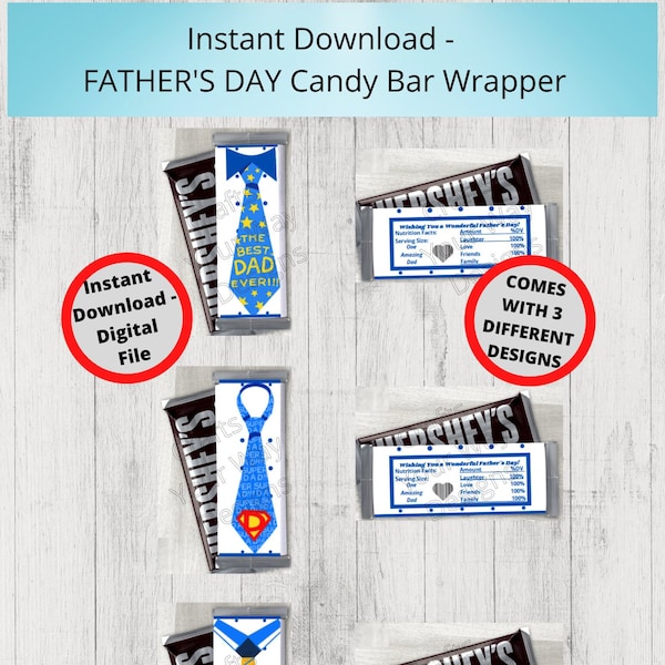 PRINTABLE FATHER'S DAY Candy Bar Wrappers-Wish those dads a Happy Father's Day-Makes a great Father's Day Gift-3 tie designs-party favors