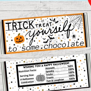 May include: Printable Halloween candy bar wrappers with a black and white design featuring a pumpkin, bats, and stars. The text reads "Trick or Treat Yourself to Some Chocolate".
