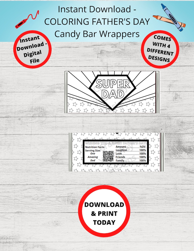 May include: Four black and white printable coloring pages for candy bar wrappers. Each wrapper features a Father's Day theme with a superhero design, stars, and the text "Super Dad".