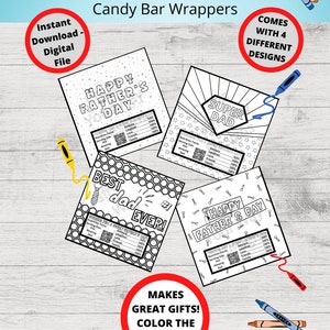May include: Four printable coloring pages for candy bar wrappers featuring Father's Day themes. The designs include "Happy Father's Day", "Super Dad", "Best Dad Ever!" and "Happy Father's Day".